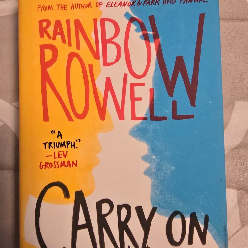 Carry On by Rainbow Rowell‎ Hardcover Book. Novel. Fiction.